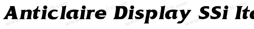 Anticlaire Display SSi Italic字体转换